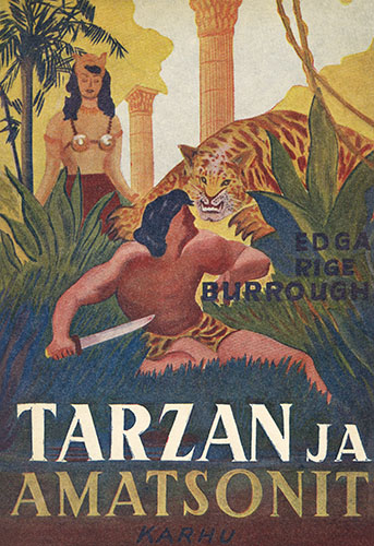 Edgar Rice Burroughs: Tarzan ja amatsonit