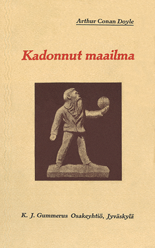 Arthur Conan Doyle (Gummerus): Kadonnut maailma