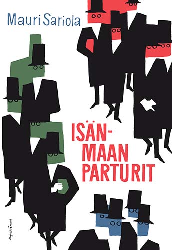 Mauri Sariola (Gummerus): Is&auml;nmaan parturit