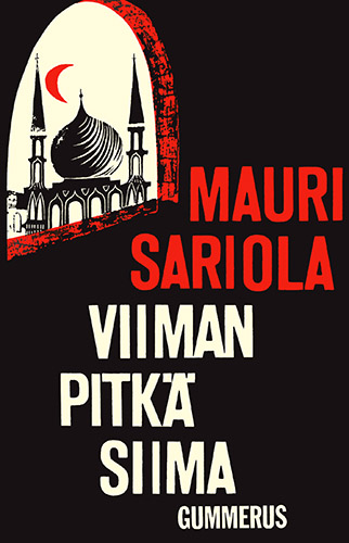 Mauri Sariola (Gummerus): Viiman pitk&auml; siima
