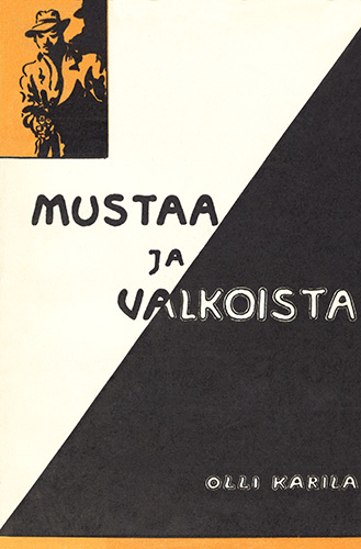 H. W. Marjamaan Kirjapaino: Olli Karila: Mustaa ja valkoista