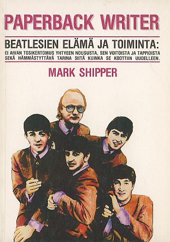 Johanna kustannus: Mark Shipper: Paperback Writer