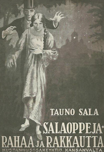 Tauno Sala: Salaoppeja, rahaa ja rakkautta