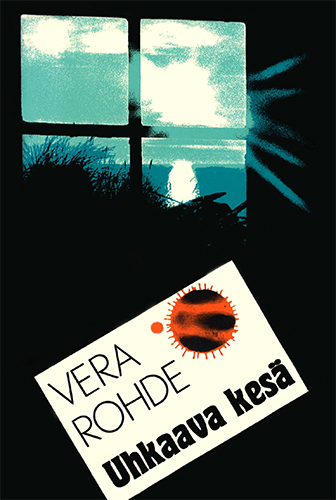 Vera Rohde (Karisto): Uhkaava kesä