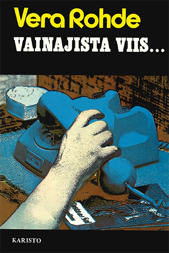 Vera Rohde (Karisto): Vainajista viis...