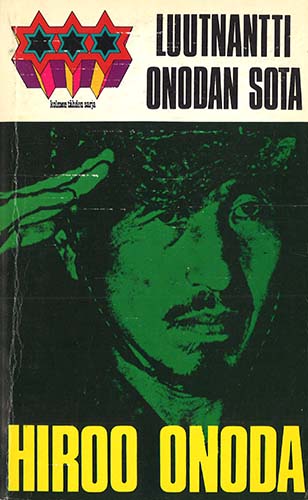 Kolmen tähden sarja: Hiroo Onoda: Luutnantti Onodan sota