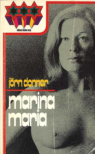 Kolmen tähden sarja: Jörn Donner: Marina Maria