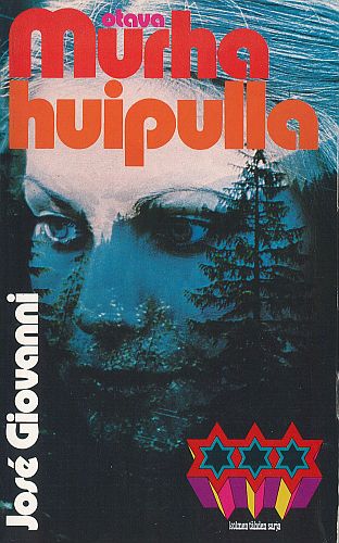 Kolmen t&auml;hden sarja: Jos&eacute; Giovanni: Murha huipulla