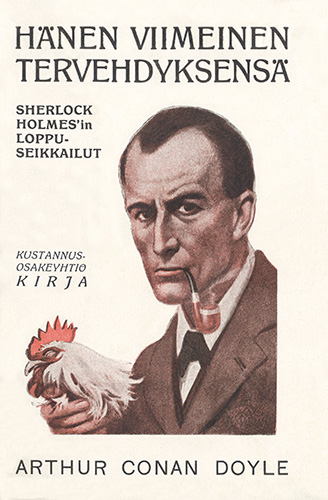 Kustannusosakeyhti&ouml; Kirja: Arthur Conan Doyle: H&auml;nen viimeinen tervehdyksens&auml;