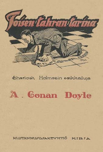 Kustannusosakeyhti&ouml; Kirja: Arthur Conan Doyle: Toisen tahran tarina