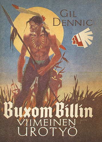 Gil Dennic (Mantere): Buxom Billin viimeinen urotyö