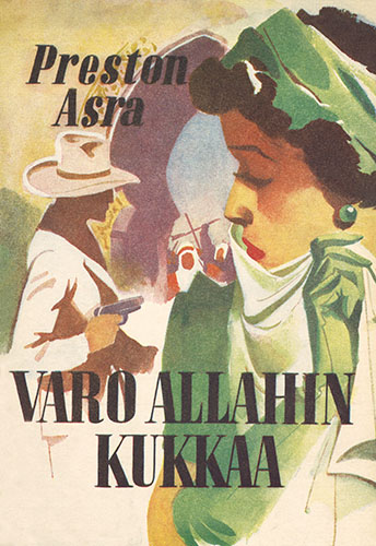 Preston Asra (Mantere): Varo Allahin kukkaa
