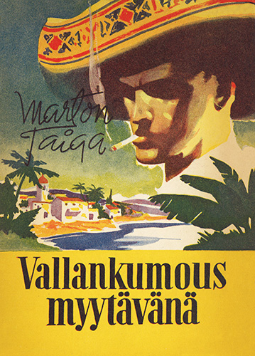 Marton Taiga (Mantere): Vallankumous myyt&auml;v&auml;n&auml;