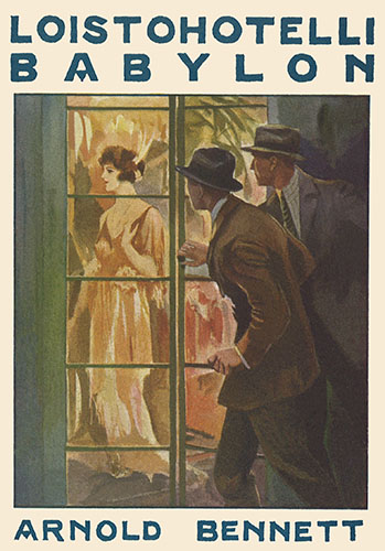 Arnold Bennett (Minerva): Loistohotelli Babylon