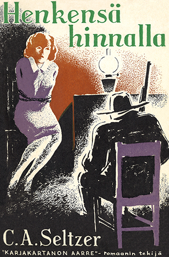 Charles Alden Seltzer: Henkens&auml; hinnalla