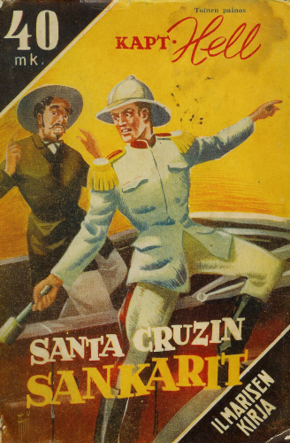 Kapt. Hell: Santa Cruzin sankarit
