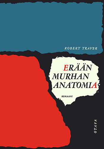 Robert Traver (Otava): Er&auml;&auml;n murhan anatomia