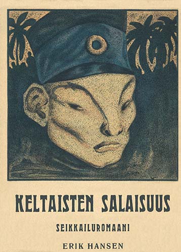 Pohjolan Kustannus-Osakeyhti&ouml;: Erik Hansen: Keltaisten salaisuus