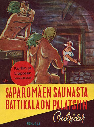 Radion Korkki ja Pekka Lipponen: Saparomäen saunasta Battikalaon palatsiin