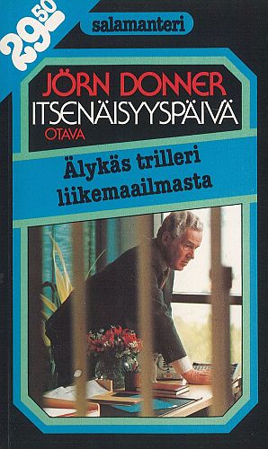 Salamanteri: J&ouml;rn Donner: Itsen&auml;isyysp&auml;iv&auml;