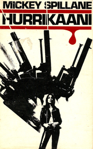 Mickey Spillane (Gummerus): Hurrikaani