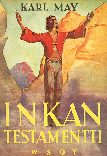 Karl May (WSOY): Inkan testamentti