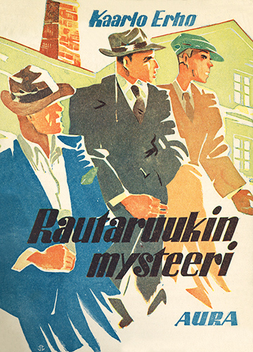Aura: Kaarle Erho: Rautaruukin mysteeri