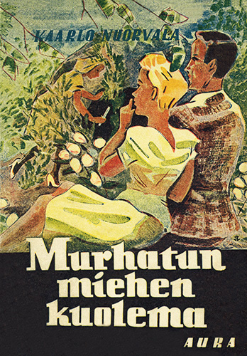 Aura: Kaarlo Nuorvala: Murhatun miehen kuolema