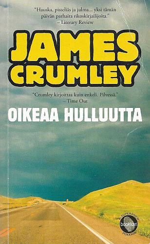 Book Kari: James Crumley: Oikeaa hulluutta