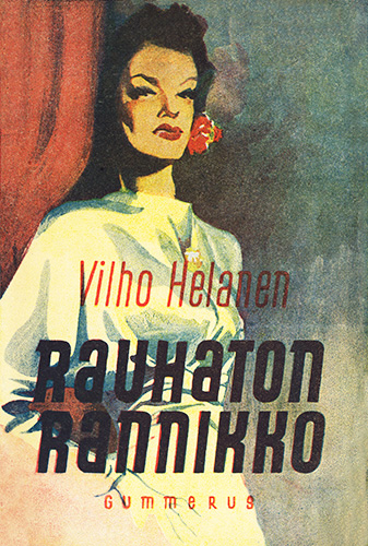 Vilho Helanen (Gummerus): Rauhaton rannikko (1947)