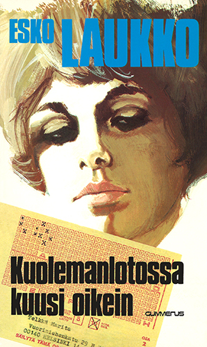 Esko Laukko (Gummerus): Kuolemanlotossa kuusi oikein