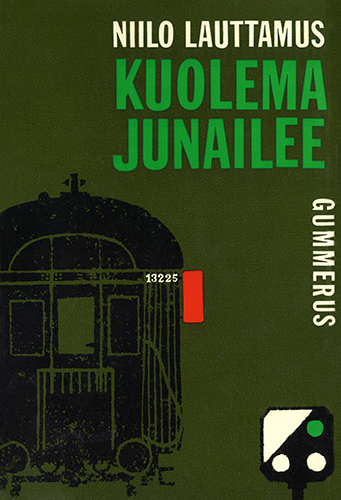 Niilo Lauttamus (Gummerus): Kuolema junailee