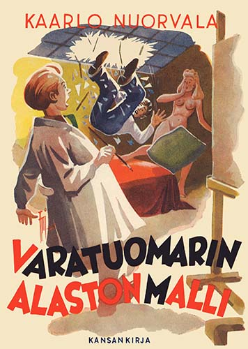 Kansankirja: Kaarlo Nuorvala: Varatuomarin alaston malli