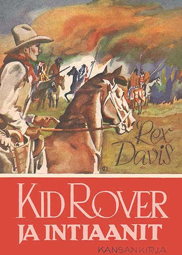 Kansankirja: Rex Davis: Kid Rover ja intiaanit