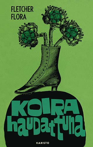 Fletcher Flora (Karisto): Koira haudattuna