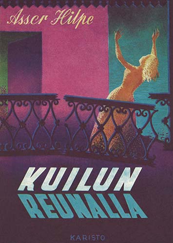 Asser Hilpe (Karisto): Kuilun reunalla