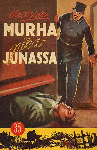 K&auml;sirautasarja: Outsider: Murha pikajunassa