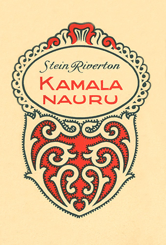 Kustannusosakeyhti&ouml; Suomi: Stein Riverton: Kamala nauru