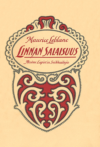 Kustannusosakeyhti&ouml; Suomi: Maurice Leblanc: