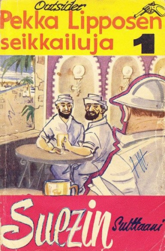 Pekka Lipposen seikkailuja (Kustannus Oy Ajanviete) 1
