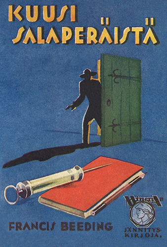 Francis Beeding: Kuusi salaper&auml;ist&auml;