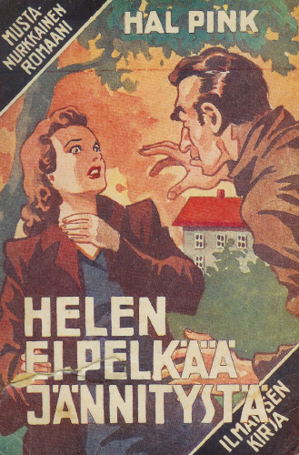 Hal Pink: Helen ei pelkää jännitystä