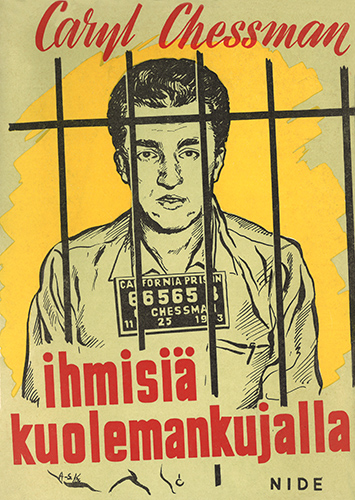 Caryl Chessman: Ihmisi&auml; kuolemankujalla