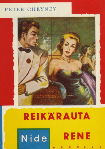 Peter Cheyney: Reik&auml;rauta Rene
