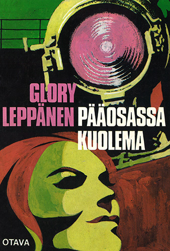 Glory Lepp&auml;nen (Otava): P&auml;&auml;osassa kuolema