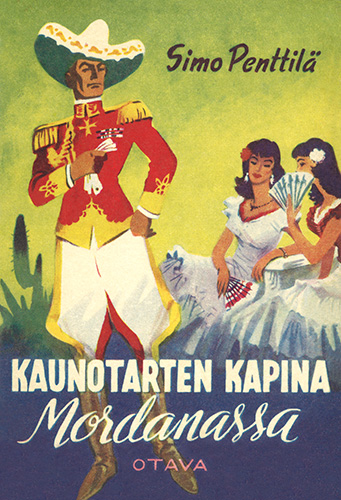 Simo Penttil&auml; (Otava): Kaunotarten kapina Mordanassa