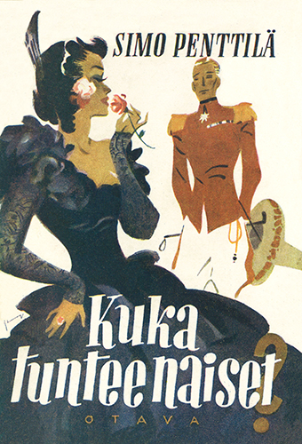 Simo Penttil&auml; (Otava): Kuka tuntee naiset?