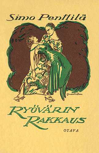 Simo Penttil&auml; (Otava): Ry&ouml;v&auml;rin rakkaus