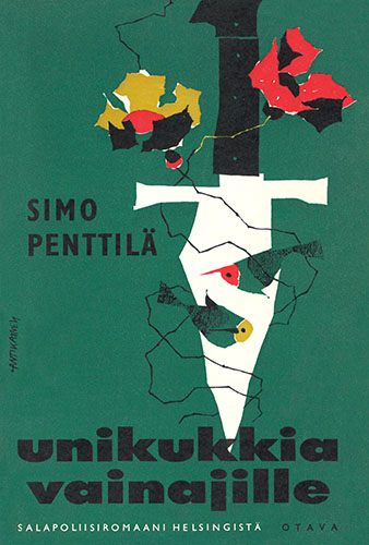 Simo Penttil&auml; (Otava): Unikukkia vainajille