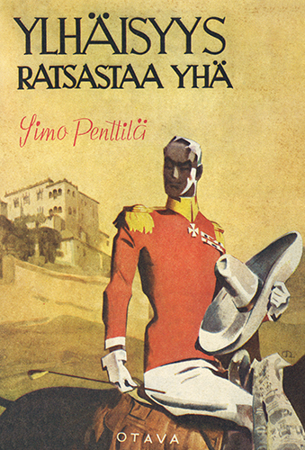 Simo Penttil&auml; (Otava): Ylh&auml;isyys ratsastaa yh&auml;